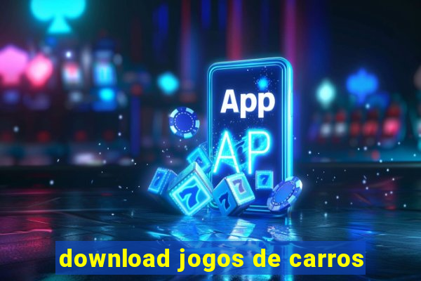 download jogos de carros